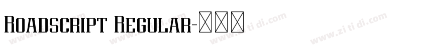 Roadscript Regular字体转换 Roadscript Regular字体转换